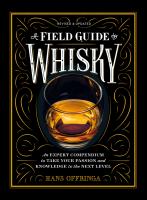 A Field Guide to Whisky